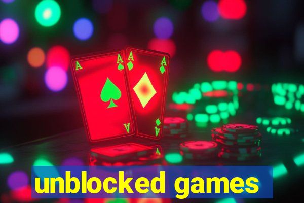 unblocked games